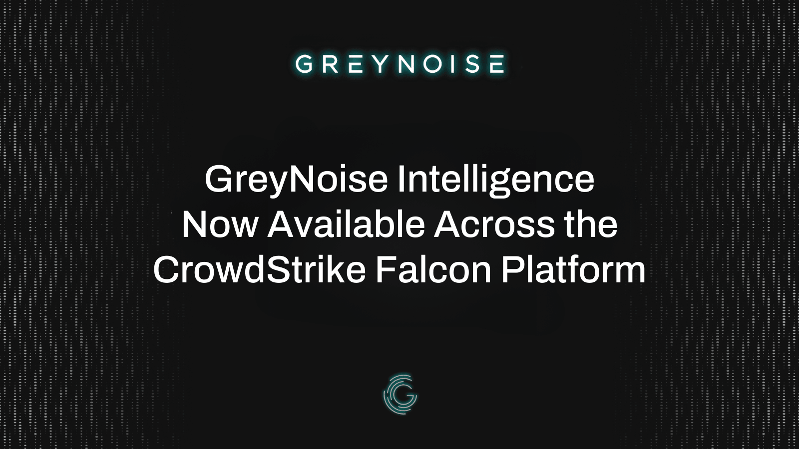 2️⃣ GreyNoise Intelligence Now Embedded in CrowdStrike Falcon Platform